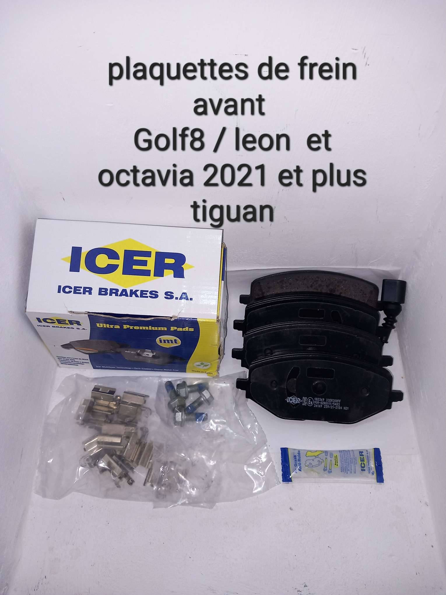Plaquettes de frein avant  Golf8 / leon 2020 et plus / octavia / TIGUAN 2021 ET PLUS